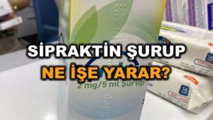 Sipraktin Şurup Ne İşe Yarar?