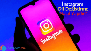 İnstagram Dil Değiştirme Nasıl Yapılır?