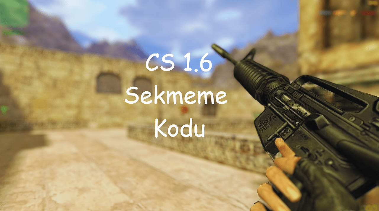 CS 1.6 Sekmeme Kodu