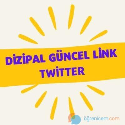 Dizipal güncel link twitter