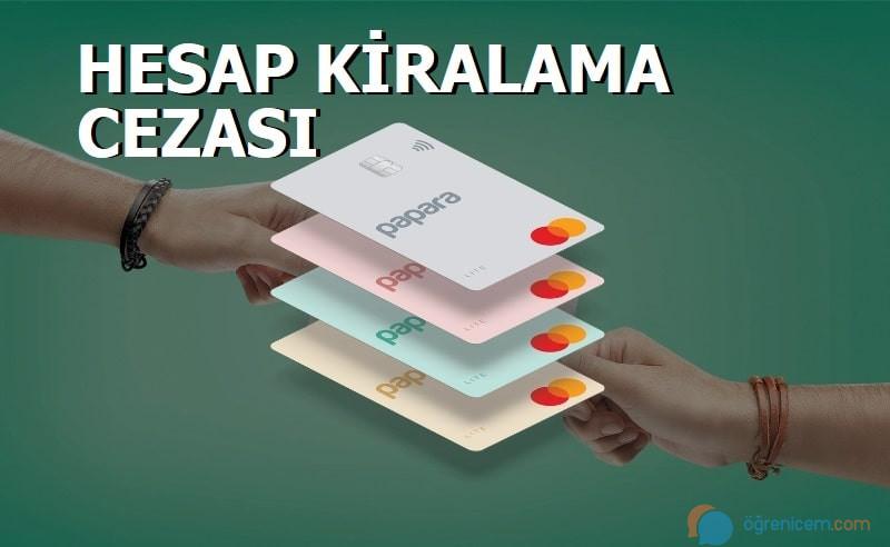 Papara kiralama cezası ne kadar