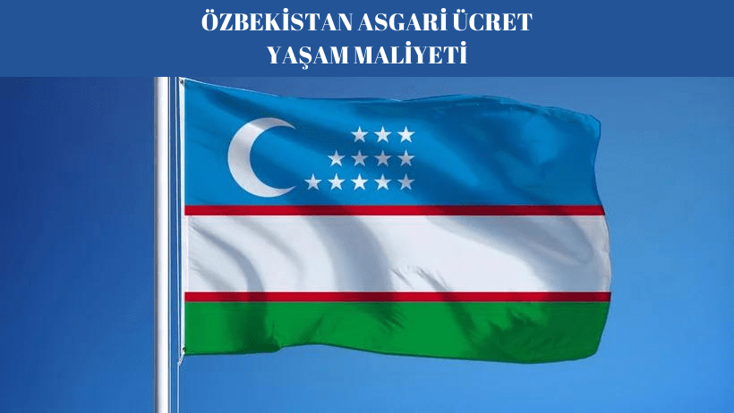 Özbekistan Asgari Ücret