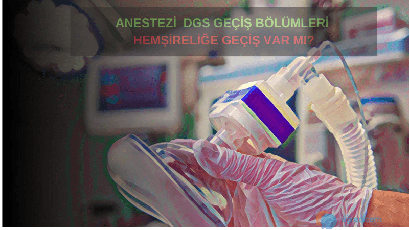Anestezi DGS Geçiş Bölümleri
